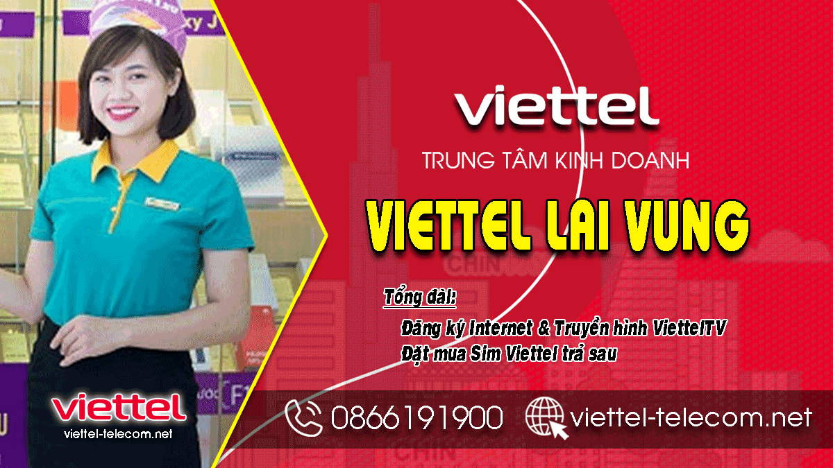 Đăng ký lắp mạng Internet / Truyền hình Viettel Lai Vung – Đồng Tháp