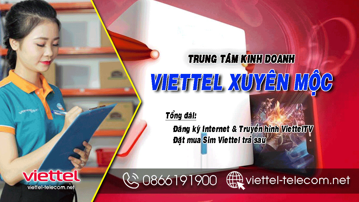 Tổng đài lắp mạng Internet và Truyền hình Viettel Xuyên Mộc miễn phí
