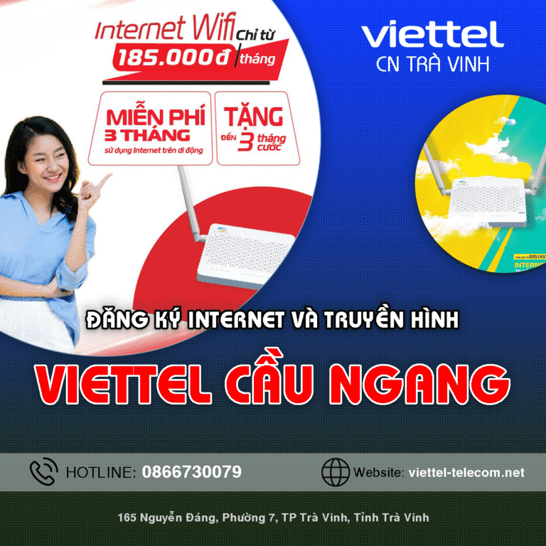 Bảng Giá Lắp Mạng Internet/Truyền Hình Viettel Huyện Cầu Ngang