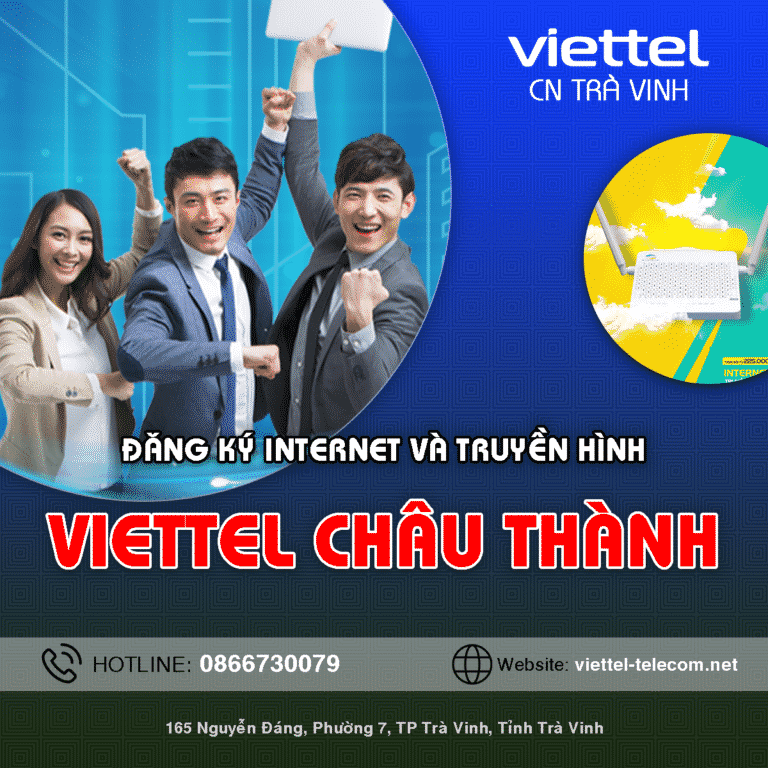 Lắp Mạng Viettel Châu Thành, Trà Vinh