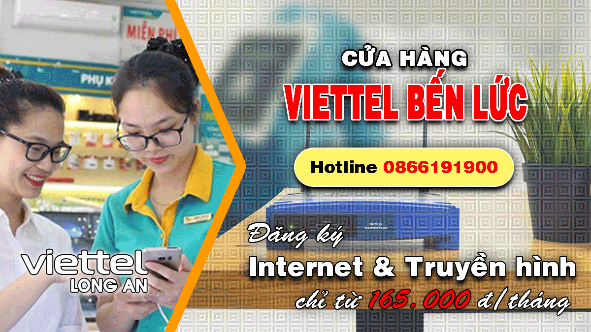 Khuyến mãi đăng ký lắp Internet / Truyền hình Viettel tại Bến Lức