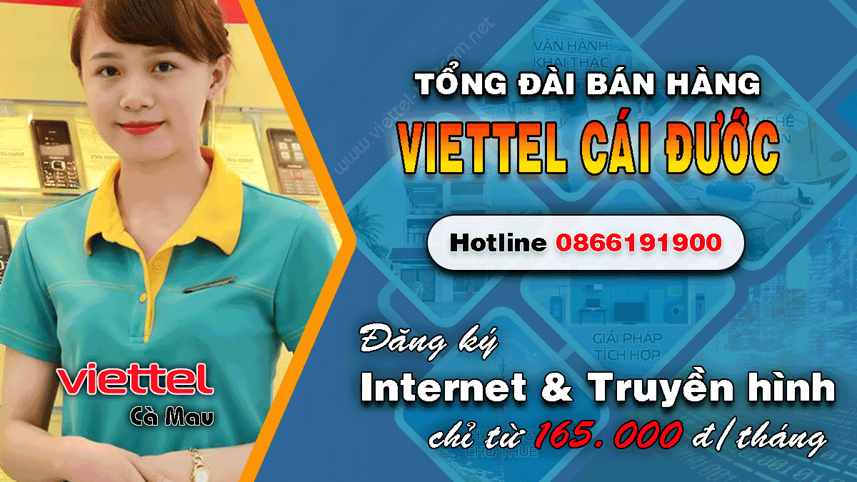 Khuyến mãi lắp mạng Internet / Truyền hình Viettel huyện Cái Nước – Cà Mau