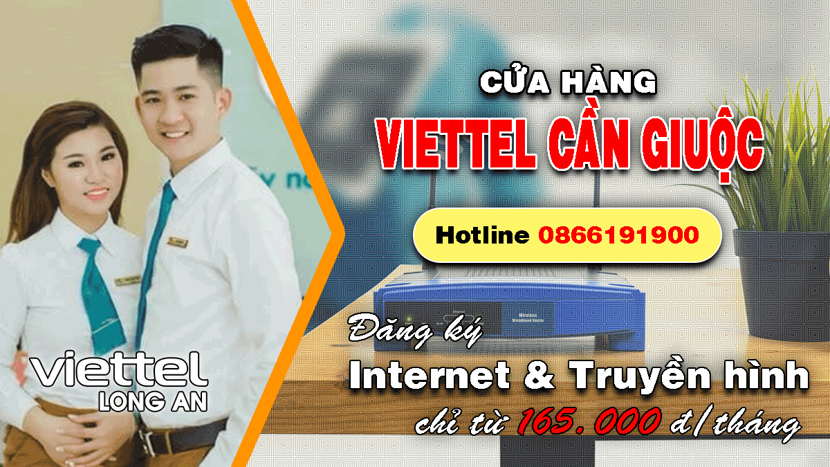 Khuyến mãi đăng ký Internet / Truyền hình Viettel huyện Cần Giuộc