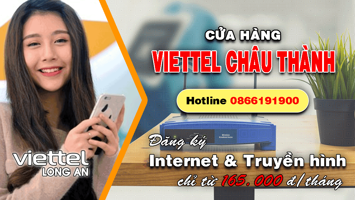 Khuyến mãi lắp mạng Internet / Truyền hình Viettel huyện Châu Thành