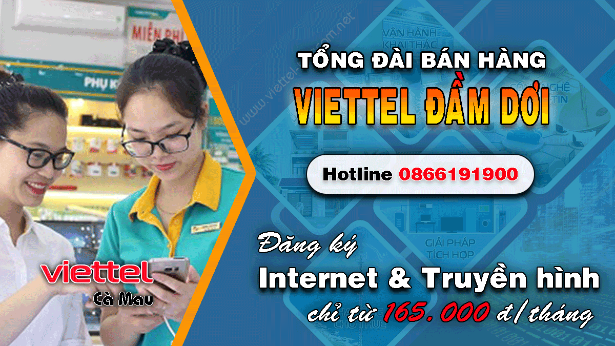 Đăng ký lắp mạng Internet / Truyền hình Viettel huyện Đầm Dơi – Cà Mau