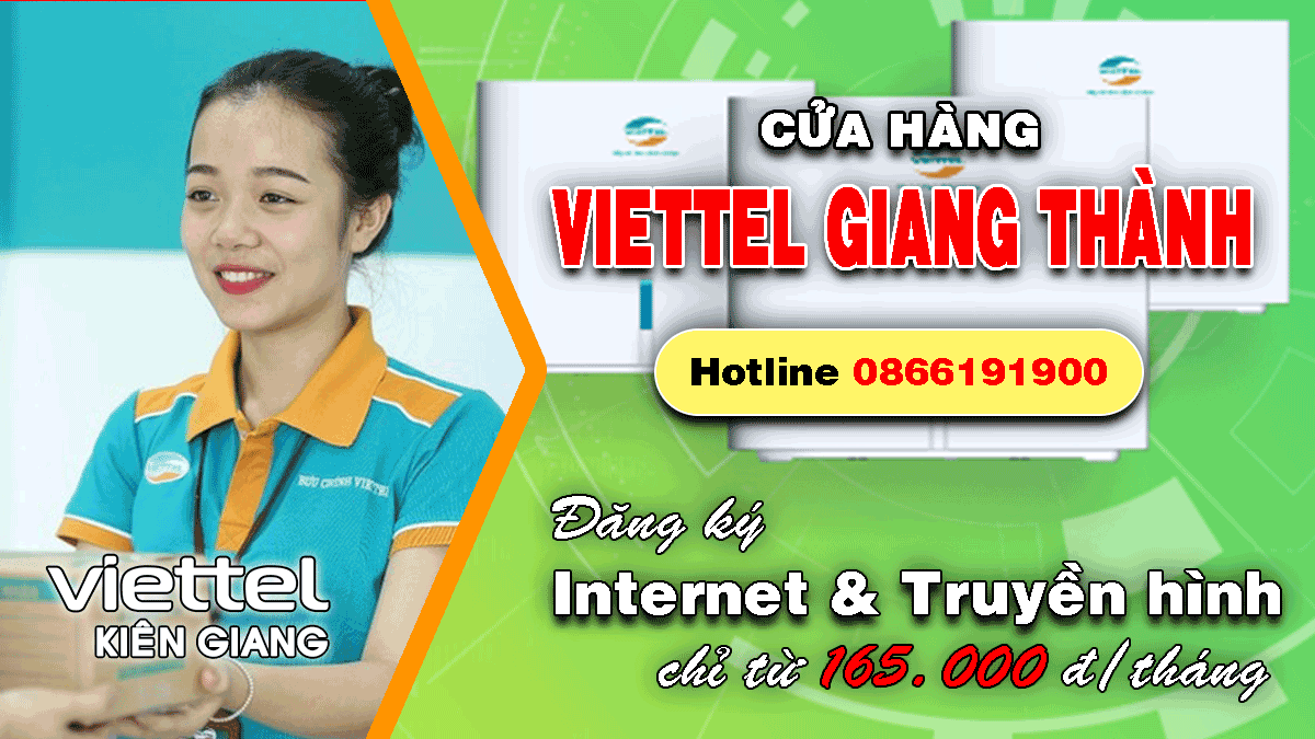 Khuyến mãi lắp mạng Internet / Truyền hình Viettel huyện Giang Thành