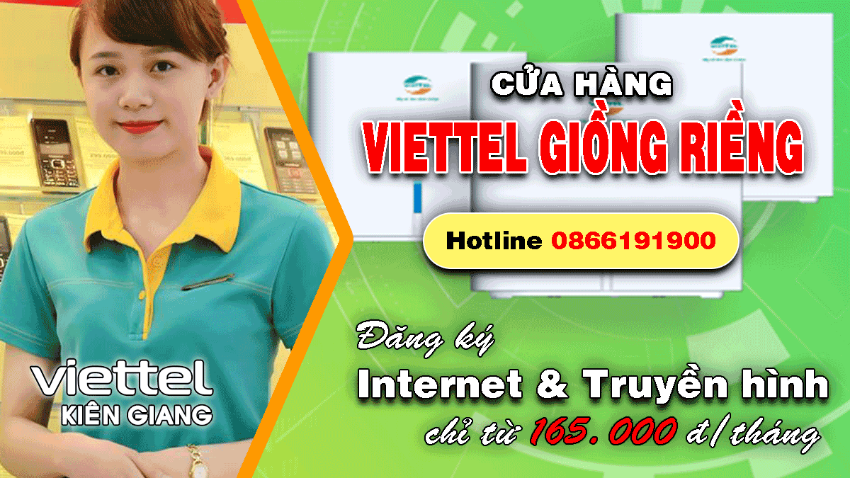Khuyến mãi lắp mạng Internet / Truyền hình Viettel tại Giồng Riềng
