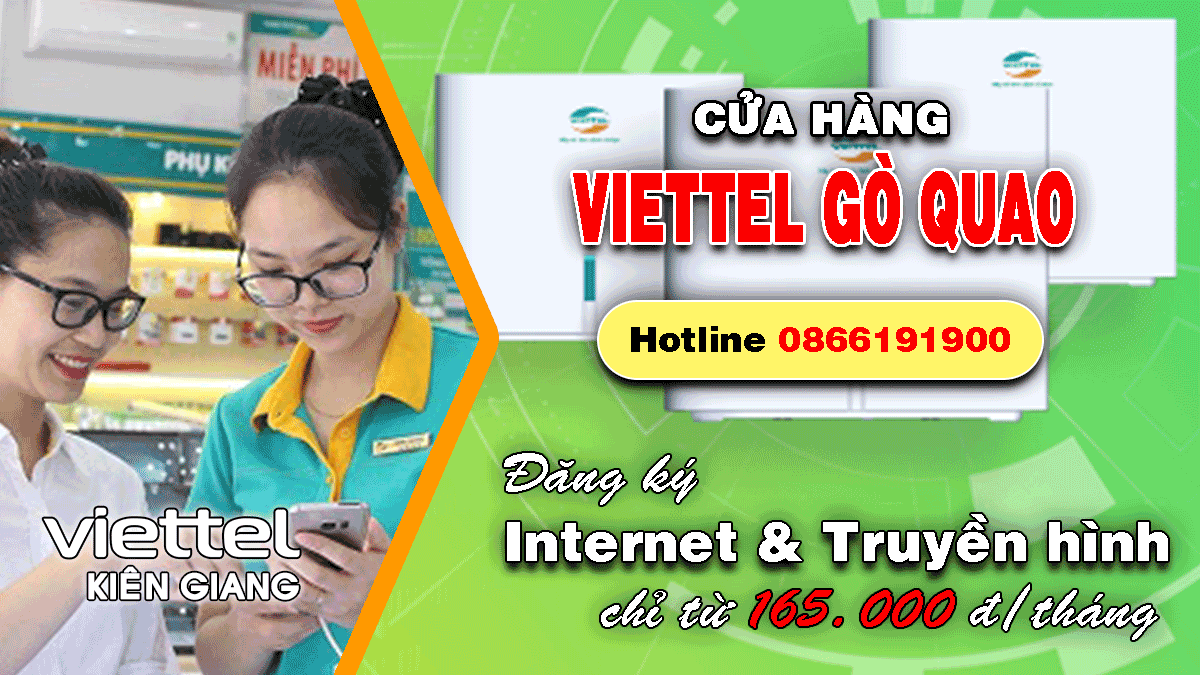 Đăng ký lắp mạng Internet / Truyền hình Viettel Gò Quao – Kiên Giang