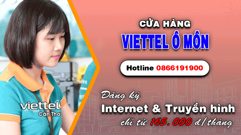 Lắp mạng Internet/Truyền hình Viettel Ô Môn