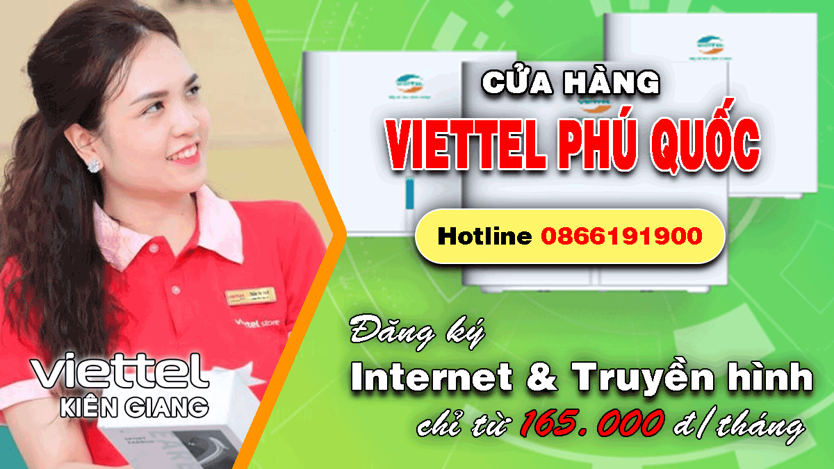 Khuyến mãi lắp mạng Internet / Truyền hình Viettel Phú Quốc