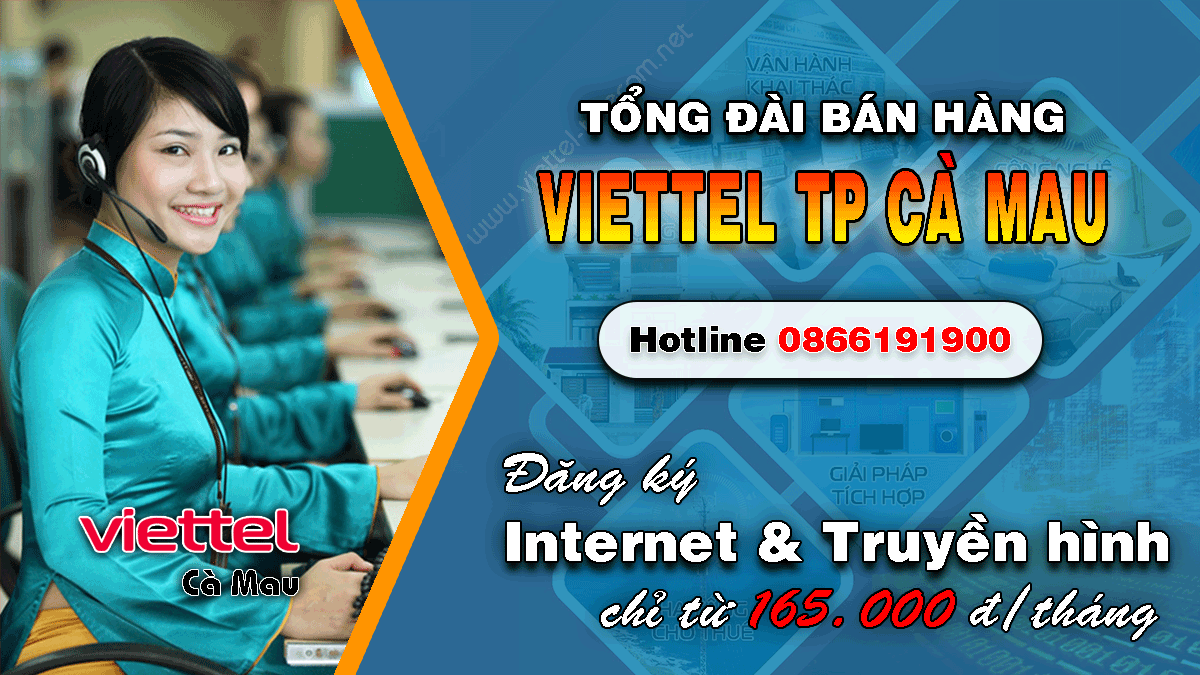 Khuyến mãi lắp mạng Internet / Truyền hình Viettel tại TP Cà Mau