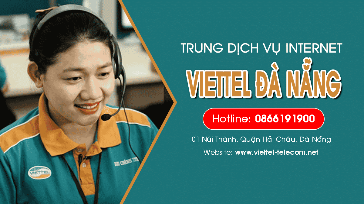 Viettel Đà Nẵng – Tổng đài đăng ký dịch vụ và hỗ trợ khách hàng