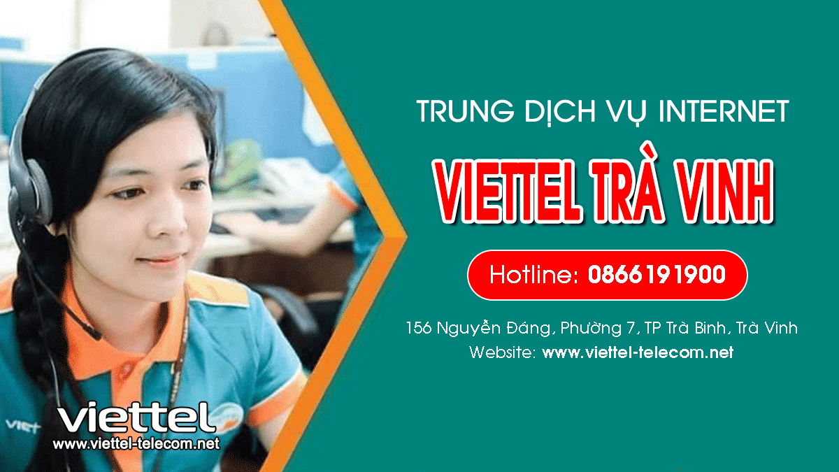Viettel Trà Vinh – Tổng đài lắp mạng Internet, Truyền hình TV360
