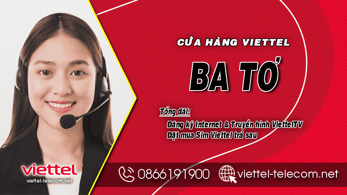 Khuyến mãi đăng ký lắp đặt Internet và Truyền hình Viettel huyện Ba Tơ