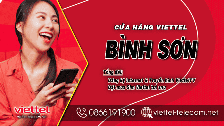 Khuyến mãi đăng ký lắp đặt Internet và Truyền hình Viettel huyện Bình Sơn
