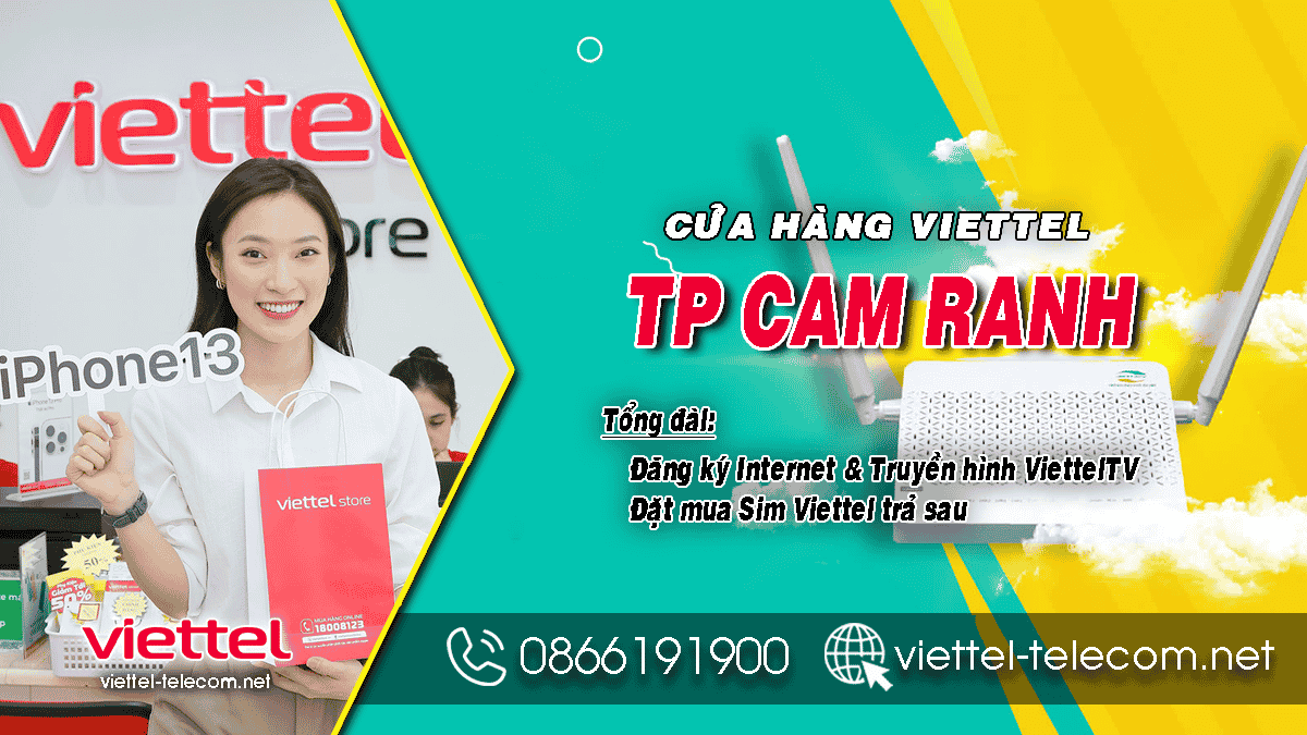 Viettel Cam Ranh – Đăng ký lắp mạng Internet, Truyền hình, Camera quan sát