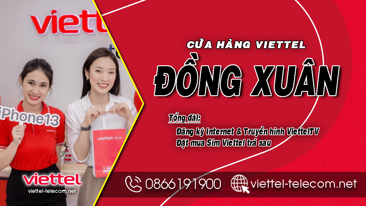 Khuyến mãi đăng ký lắp mạng Internet và Truyền hình Viettel huyện Đồng Xuân