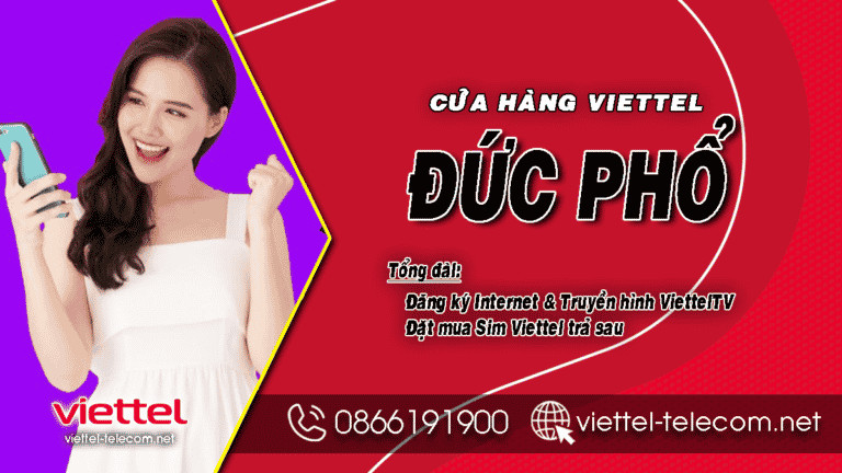 Tổng đài đăng ký lắp mạng Internet và Truyền hình Viettel tại Đức Phổ