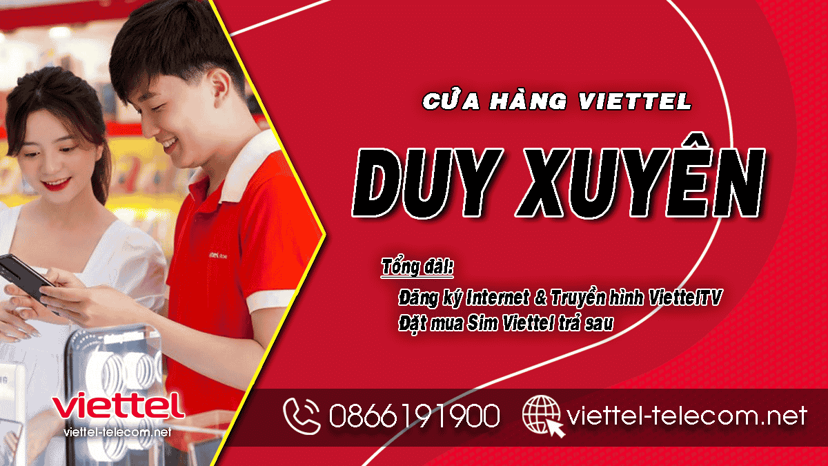 Khuyến mãi lắp mạng Internet và Truyền hình Viettel huyện Duy Xuyên