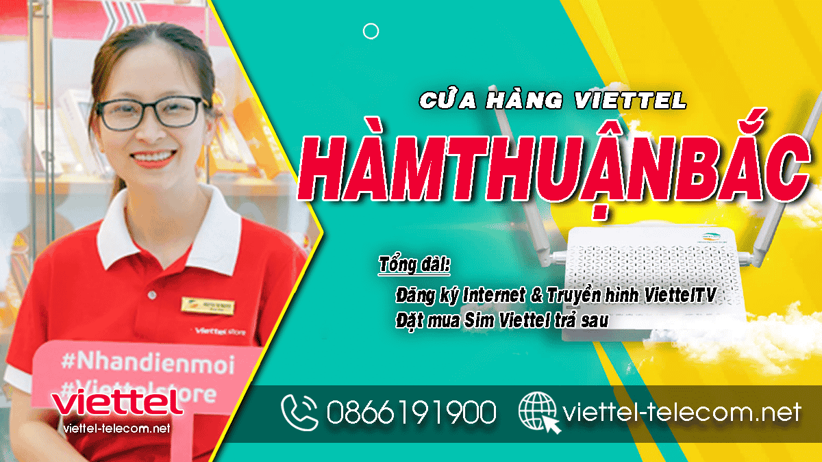 Khuyến mãi lắp mạng Internet và Truyền hình Viettel huyện Hàm Thuận Bắc