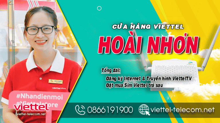 Tổng đài đăng ký lắp mạng Internet và Truyền hình Viettel Hoài Nhơn