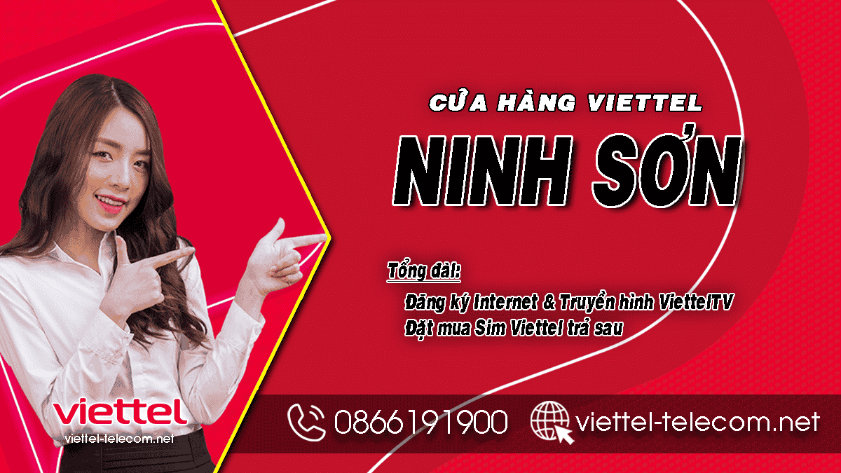 Đăng ký lắp mạng Internet và Truyền hình cáp Viettel Ninh Sơn