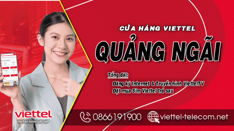 Khuyến mãi đăng ký lắp mạng Internet và Truyền hình Viettel TP Quảng Ngãi