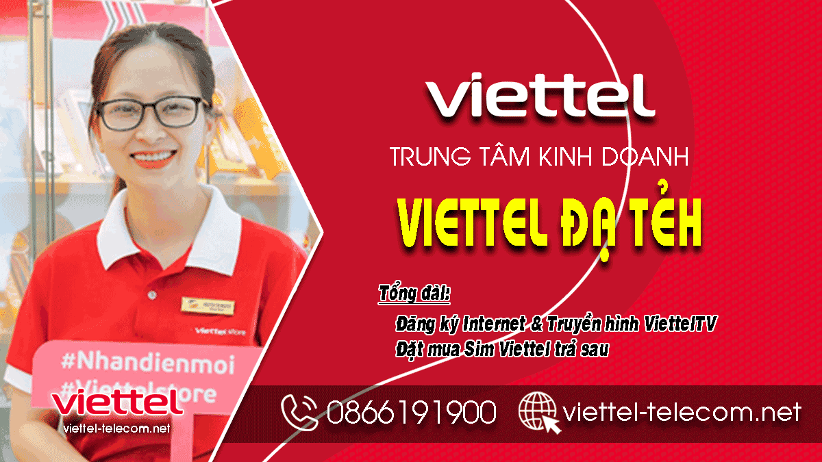 Đăng ký lắp mạng Internet và Truyền hình Viettel huyện Đạ Tẻh miễn phí
