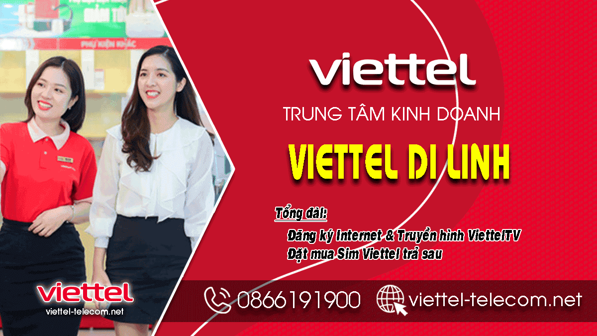 Tổng đài đăng ký lắp mạng Internet và Truyền hình Viettel Di Linh – Lâm Đồng