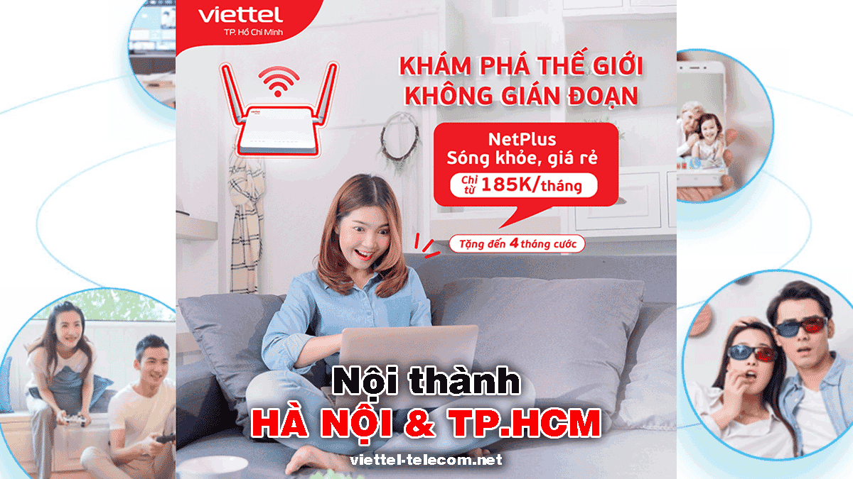 Bảng giá lắp mạng Viettel tại các quận nội thành Hà Nội và TP.HCM