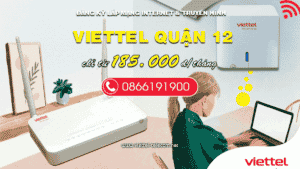 bảng giá lắp mạng viettel tại q12 tphcm