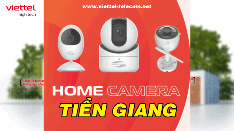 Bảng giá lắp camera tại Tiền Giang của Viettel