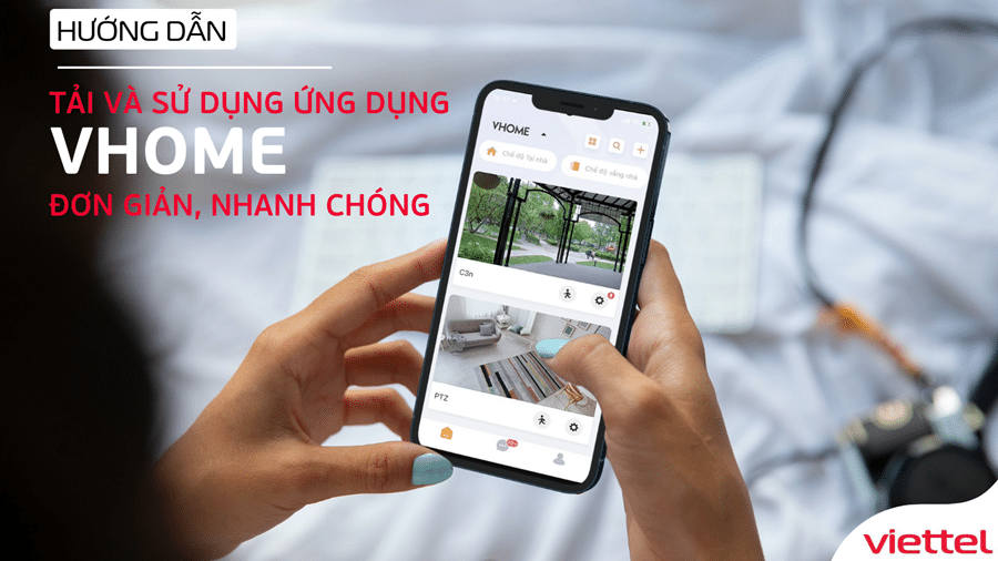Ứng dụng vHome: Hướng dẫn tải và cài đặt tại nhà