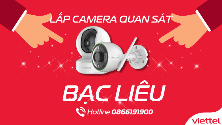 Viettel Bạc Liêu – Lắp camera wifi giá “0 đồng”