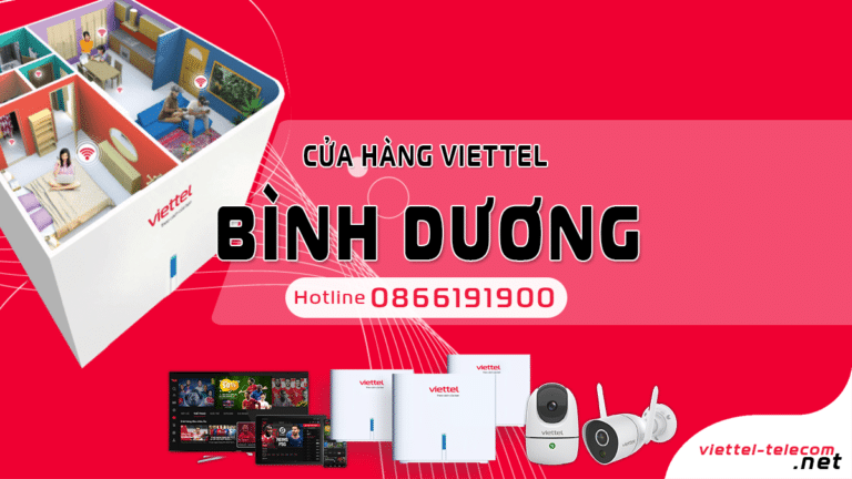 Danh sách 9 cửa hàng Viettel tại Bình Dương