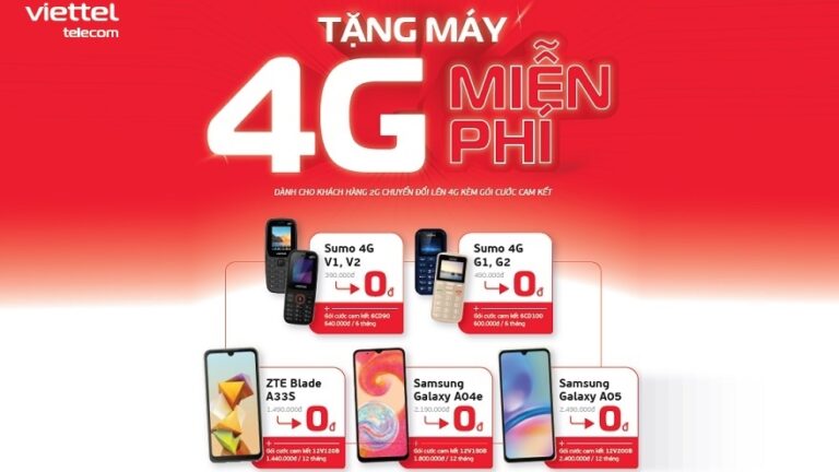 Viettel miễn phí điện thoại 4G cho khách hàng đang dùng máy 2G